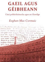 Gaeil agus Géibheann le Eoghan Mac Cormaic