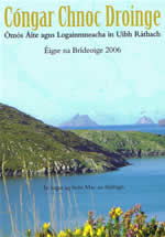 Cóngar Chnoc Droinge Ómós Áite agus Logainmneacha in Uibh Ráthach Éigse na Brídeóige 2006