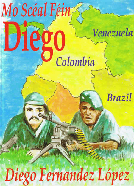 Mo Scéal Féin Diego Fernande López Colombia ELN La Modelo Urabá