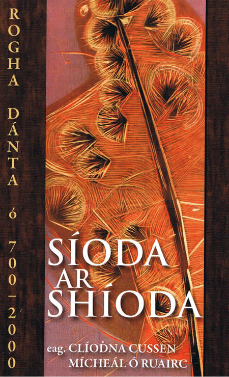 Síoda ar Shíoda 700AD - 2000AD Cliona Cessen Mícheál Ó Ruairc