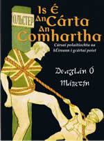 Is é an Cárta an Comhartha Deaglán Ó Máirtín 