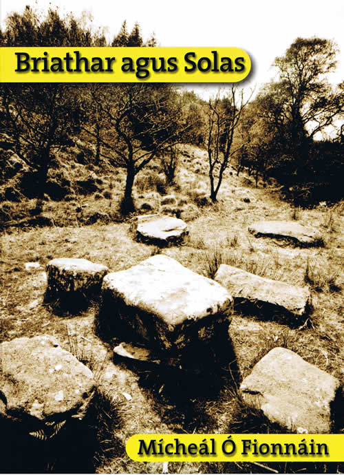 Briathar agus Solas Mícheál Ó Fionnáin  Micheal O Fionnain Irish Poetry from Kerry