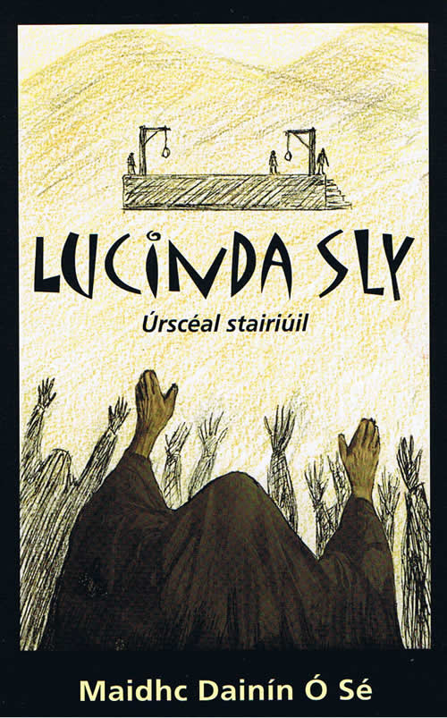 Lucinda Sly Maidhc Dainin O Se Maidhc Dainín Ó Sé Walter Sly Lucinda Singleton thomas Singleton Ceatharlach Carlow