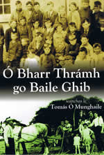 Ó Bharr Thrámh go Baile Ghib Tomás Ó Munghaile Seanchas Folklore Historical Reference