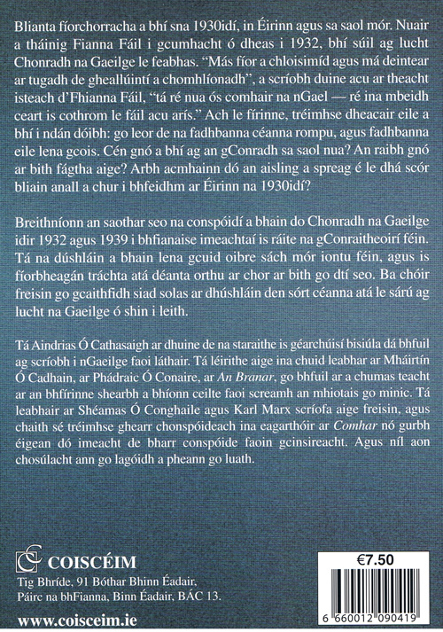 Re Nua os Comhair na nGael Cunspoidi Chonradh na Gaeilge 1932-1939  Aindrias O Cathasaigh