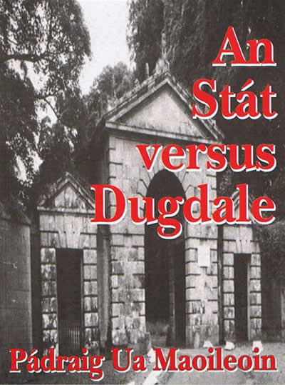 An Stáit versus Dugdale Gälisch