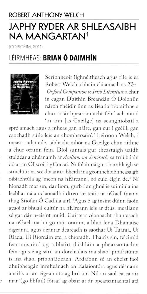 aphy Ryder ar Shleasaimh na Mangartan le Robert Welch. Léirmheas i Comhar le Brian Ó Daimhín Comhar iris Bealtaine May 2012