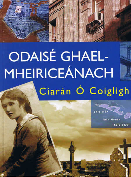 Odáise Ghael-Mheiriceánach Ciarán Ó Coigligh