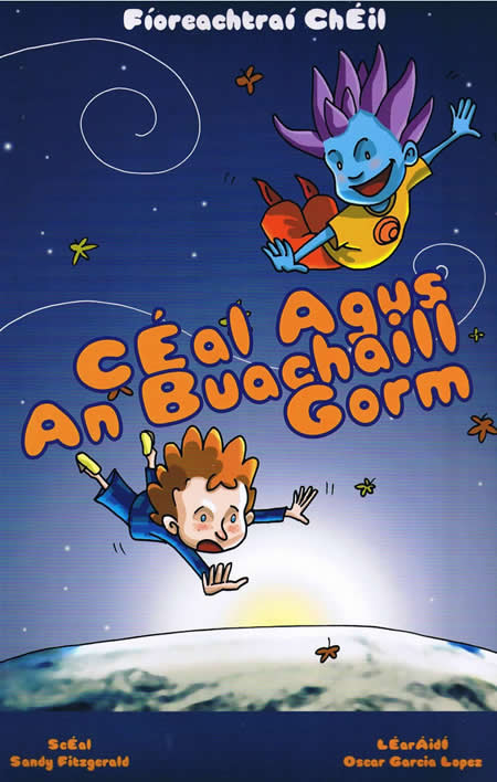 Céal agus An Buachaill Gorm Colm Ó Snodaigh Scéal do leanaí Histoire pour enfants story for children childrens books